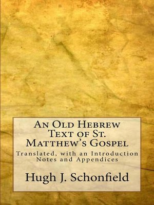 cover image of An Old Hebrew Text of St. Matthew's Gospel